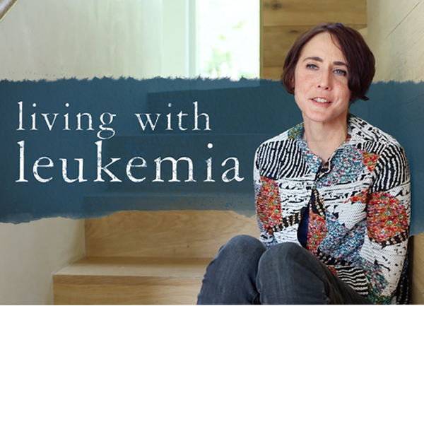 Living with Leukemia